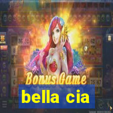 bella cia